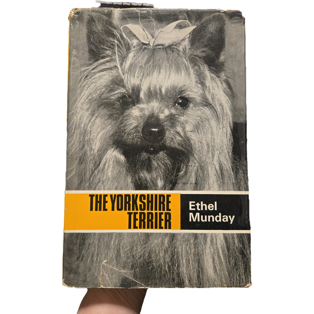 The Yorkshire Terrier by Ethel Munday Listing Breeder Owner Dog Care